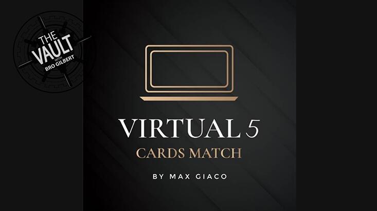 Max Giaco - The Vault - Virtual 5 Cards Match