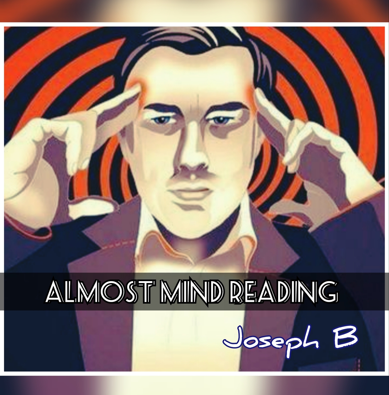 Almost Mind Reading by Joseph B. (Mp4 Video Magic Download)