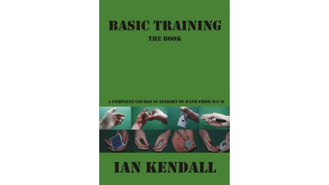 Basic Training by Ian Kendall (official PDF eBook Magic Download)