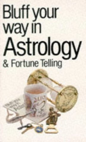 Alexander C Rae - The Bluffer's Guide To Astrology & Fortune Telling (PDF eBook Magic Download)