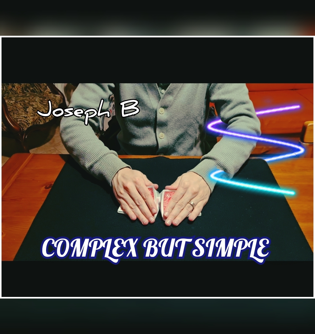 COMPLEX BUT SIMPLE by Laura Chips and Joseph B. (Mp4 Video Magic Download)