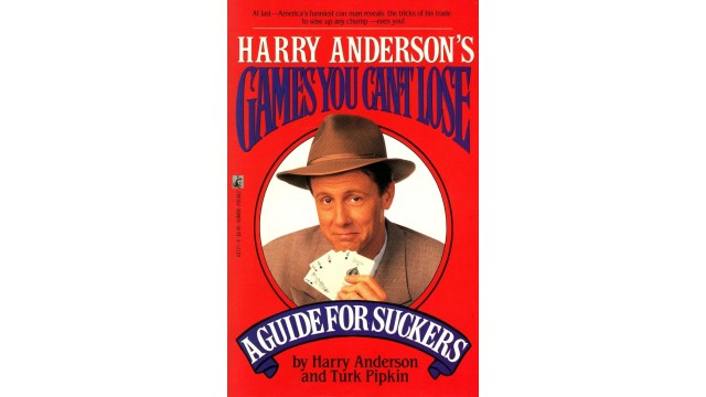 Harry Anderson's Games You Can't Lose by Harry Anderson And Turk Pipkin (PDF)