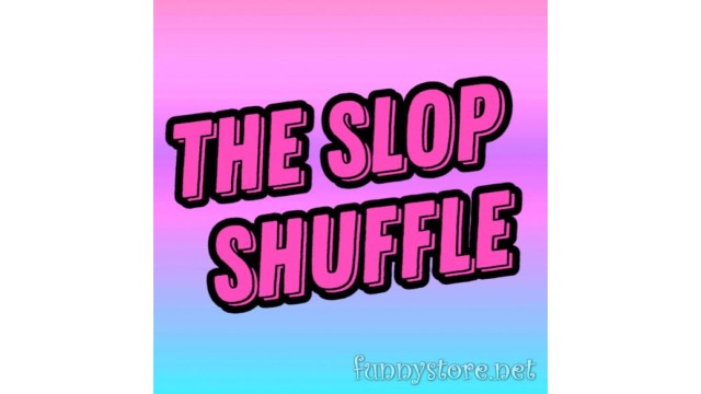 The Slop Shuffle With Nick Locapo by Nick Locapo