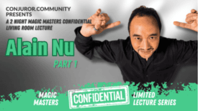 Magic Masters Confidential: Alain Nu Part 1 by Ccc