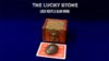 The Lucky Stone (Online Instructions) by Luca Volpe and Alan Wong(Video + PDF)