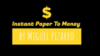 Instant Paper To Money by Miguel Pizarro & Crazy Jokers