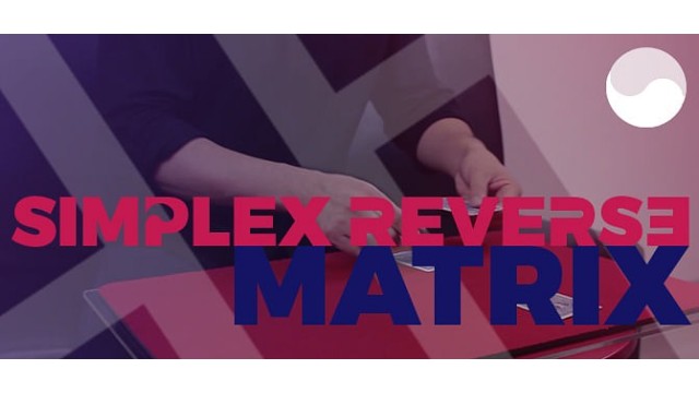 Simplex Reverse Matrix by Mr. Pearl and ARCANA