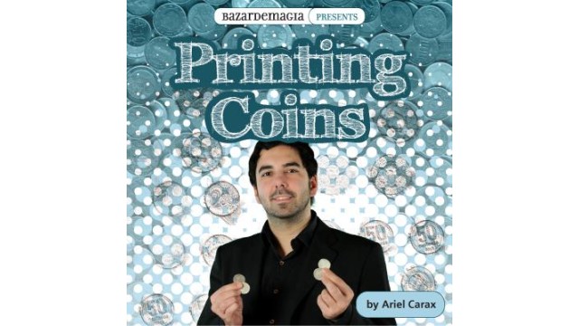 Printing Coins by Ariel Carax