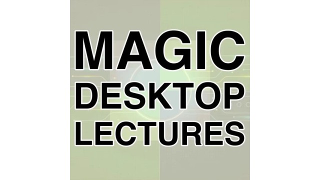 Magic Desktop Lecture by Jay Rollins