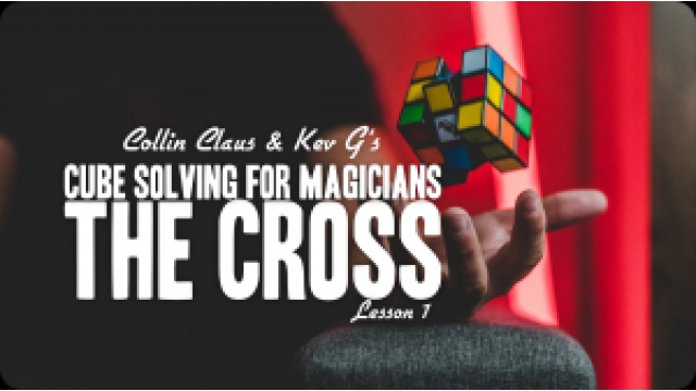 Cube Solving For Magicians Lesson 1 by Collin Claus