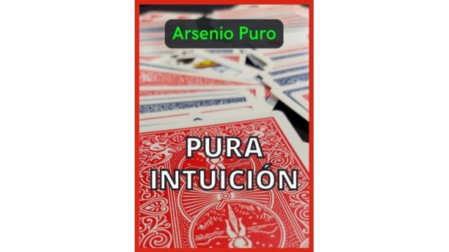 Pura Intuición by Arsenio Puro