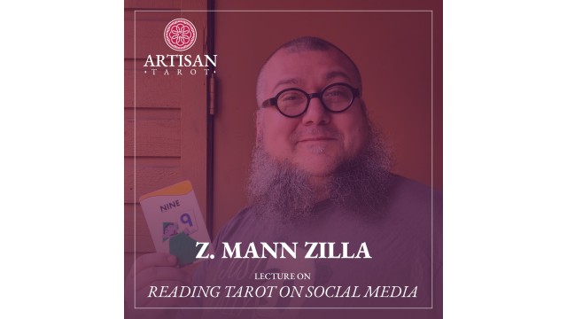 Lecture On Reading Tarot On Social Media by Z. Mann Zilla