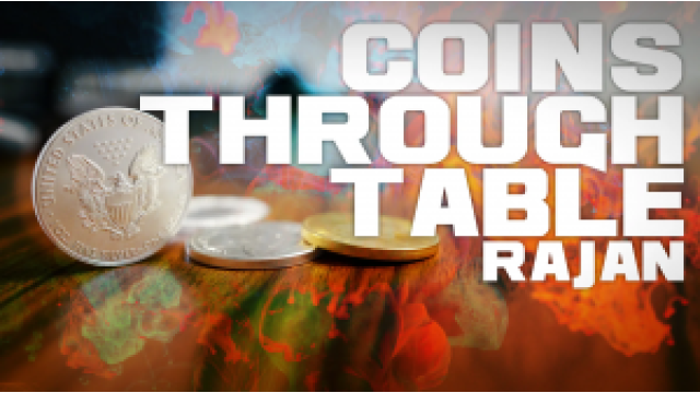 Coins Through Table by Rajan