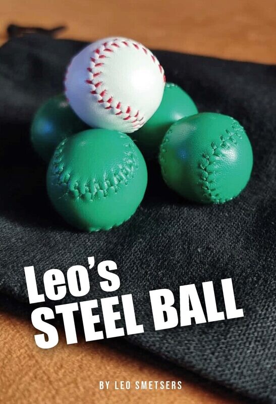 Leo Smestsers – Leo’s Steel Ball