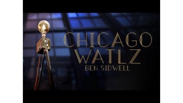 Chicago Waltz by Ben Sidwell