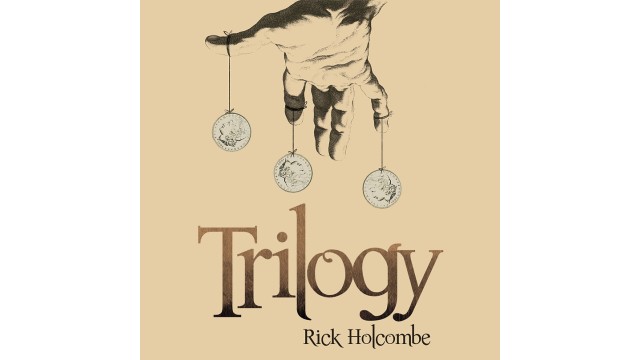 Trilogy by Rick Holcombe (Mp4 Video Magic Download 1080p FullHD Quality)