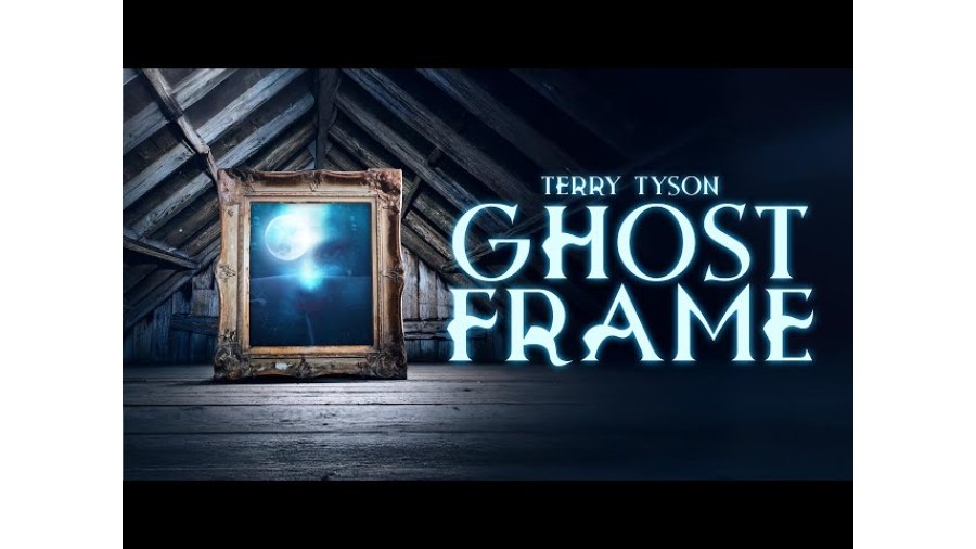 Ghost Frame by Terry Tyson (Mp4 Video Magic Download 720p High Quality)