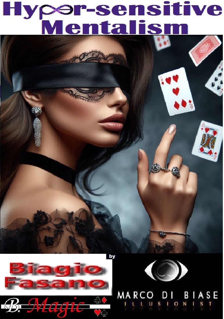 Hyper-sensitive Mentalism by Biagio Fasano (B. Magic) & Marco Di Biase (Official PDF eBook Magic Download)