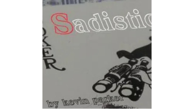 Sadistic by Kevin Parker (Official PDF eBook Magic Download)