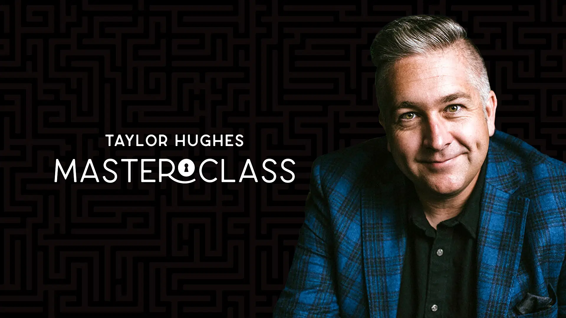 Taylor Hughes - Masterclass Live (1-3 All Three Weeks, January 2025)