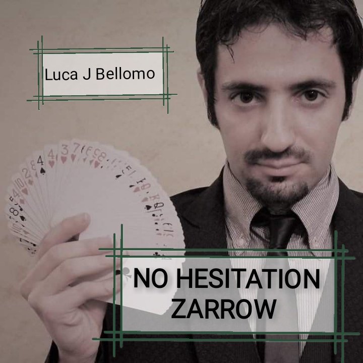 No Hesitation Zarrow by Luca J. Bellomo (LJB) (Mp4 Video Magic Download)