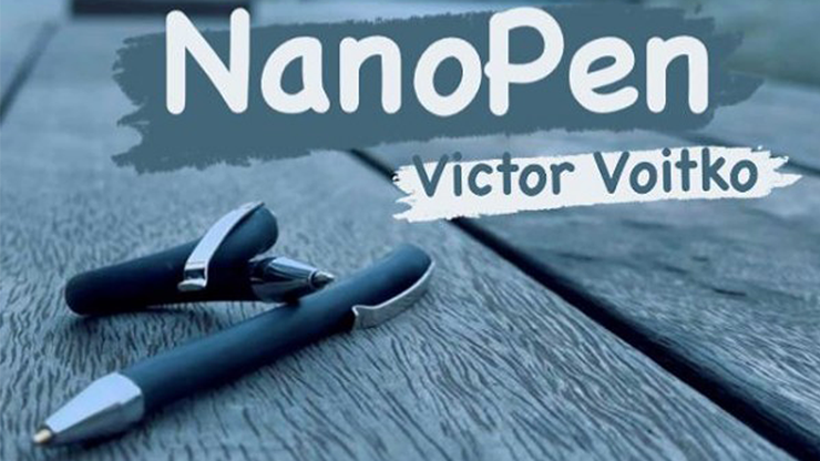 NanoPen Set by Viktor Voitko (Mp4 Video Magic Download)