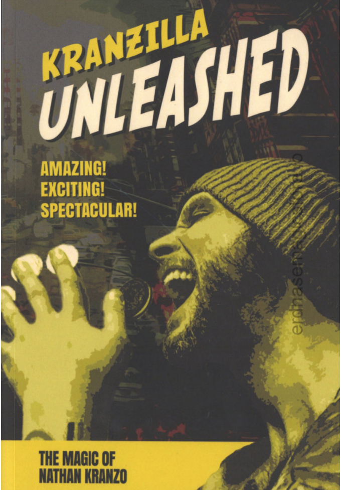 Nathan Kranzo - Kranzilla Unleashed - The Magic of Nathan Kranzo