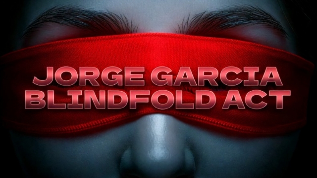 Blindfold Act by Jorge Garcia (Mp4 Video Download) Blindfold Act by Jorge Garcia (Mp4 Video Download)