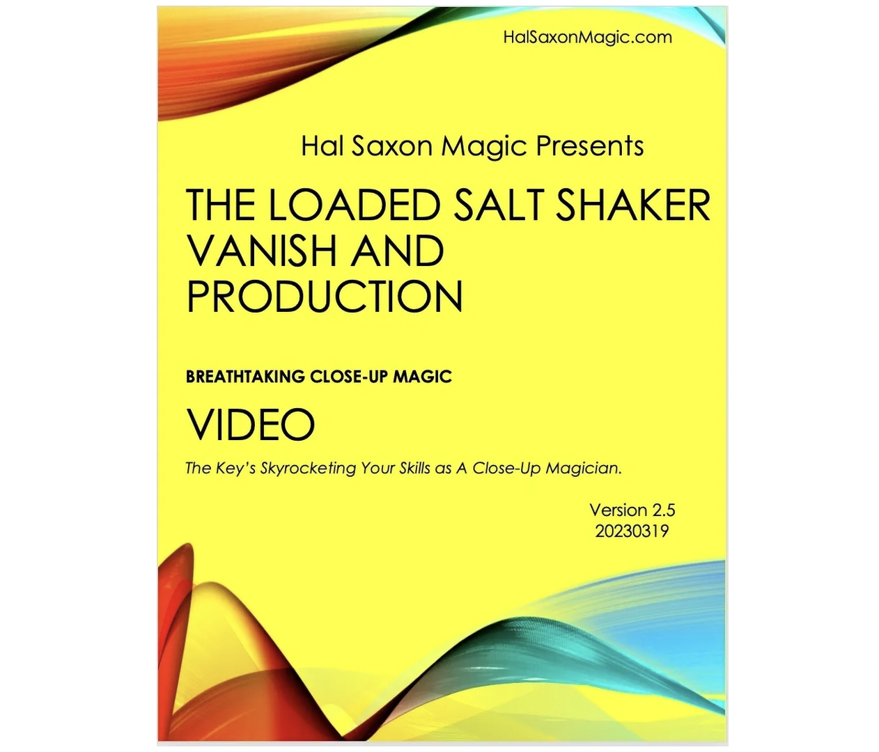 Loaded Salt Shaker Vanish and Production by Hal Saxon Loaded Salt Shaker Vanish and Production by Hal Saxon