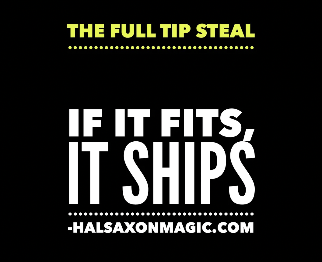 If It Fits, It Ships. Full Tip Steal by Hal Saxon If It Fits, It Ships. Full Tip Steal by Hal Saxon