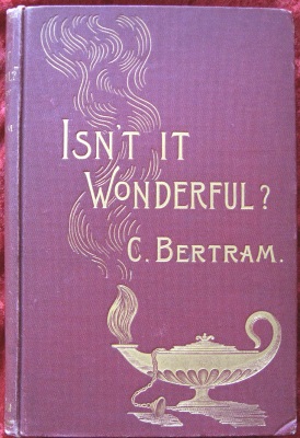 Charles Bertram - Isn't it Wonderful