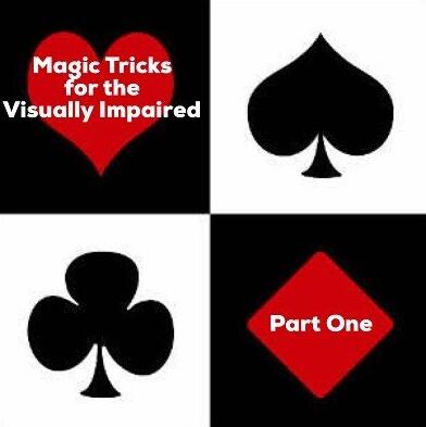 Dave Arch - Magic Tricks For The Visually Impaired Part 1