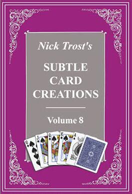 Nick Trost - Subtle Card Creations Vol 8