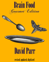 David Parr - Brain Food Gourmet Edition