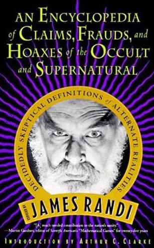 James Randi - An Encyclopedia of Claims, Frauds, and Hoaxes of the Occult and Supernatural Paperback