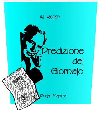 Al Koran - La Predizione Del Giornale