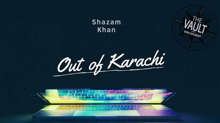 Shazam Khan - The Vault - Out of Karachi