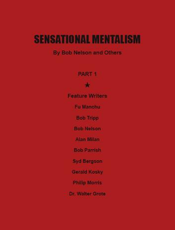 Robert A. Nelson - Sensational Mentalism I